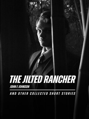 cover image of The Jilted Rancher